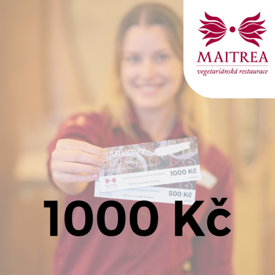 1000 Kč Voucher do Restaurace Maitrea